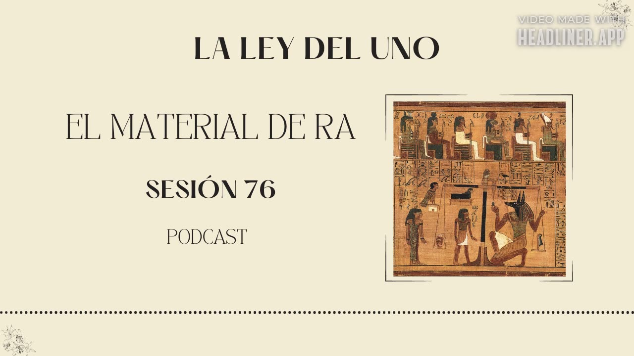 Ley del Uno: el material de Ra, Sesión 76