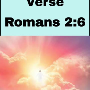 Daily Bible Verse - Romans 2:6