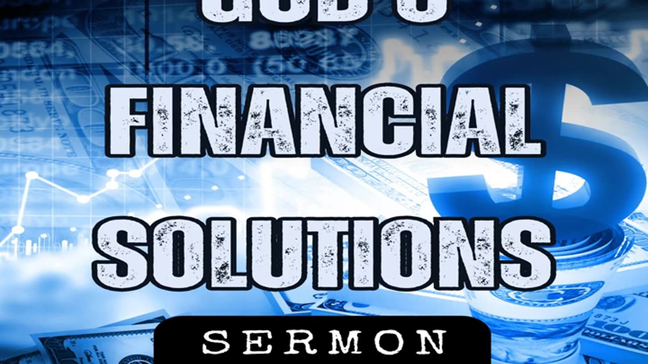 God's Financial Solutions by Bill Vincent 3-12-2021