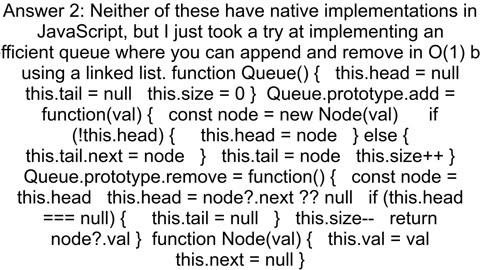 Is there an efficient implementation of a FIFO queue andor linked list built into Javascript