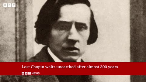 Lost Chopin waltz discovered almost 200 years after it was written | BBC News