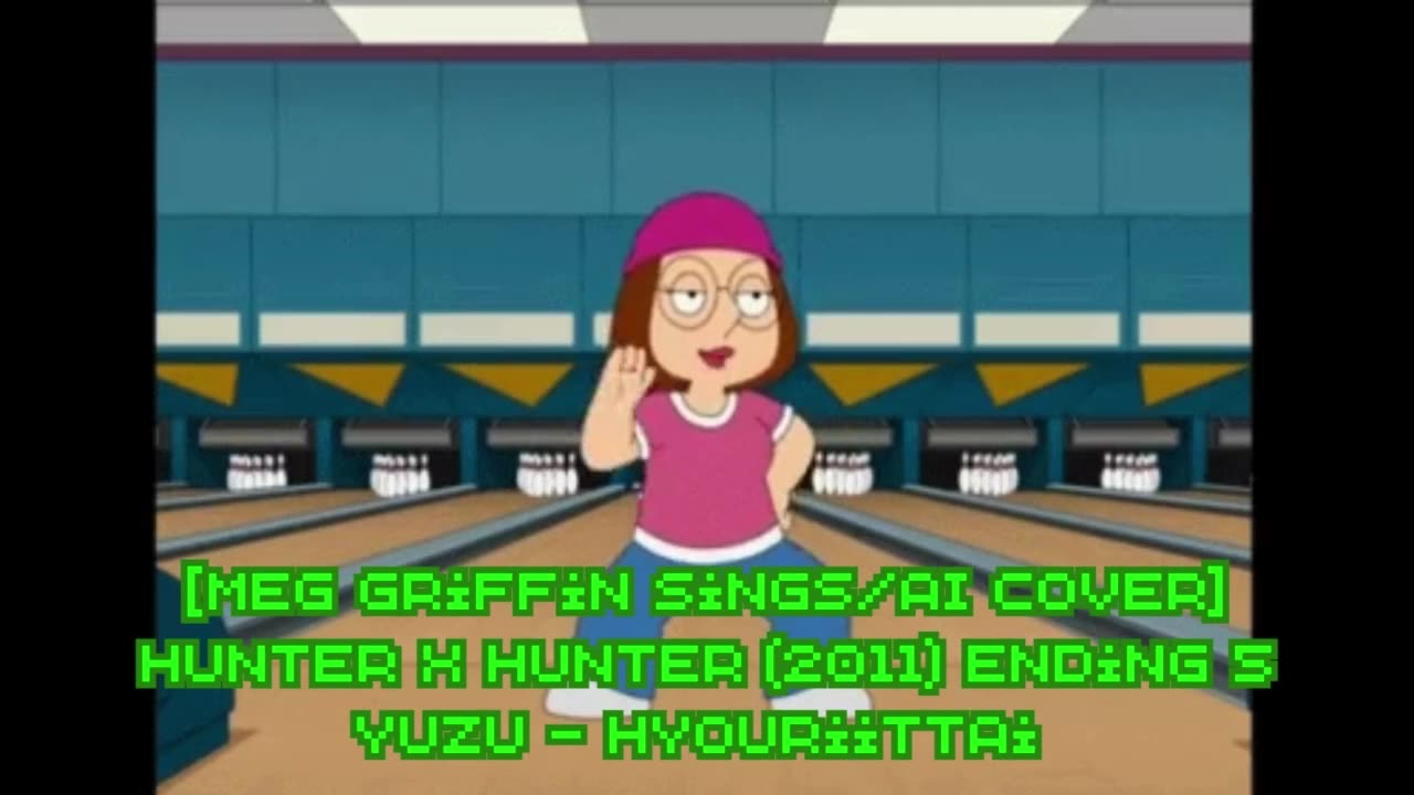 [Meg Griffin sings/AI Cover] Hunter x Hunter 2011 Ending 5 YUZU (ゆず) - Hyouriittai (表裏一体)