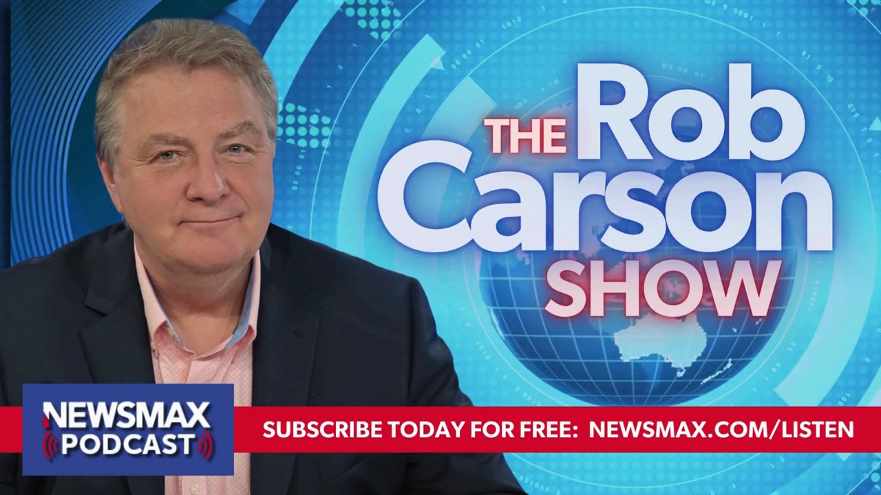 The Rob Carson Show (09/03/2024) - Hour 1 | Newsmax Podcasts