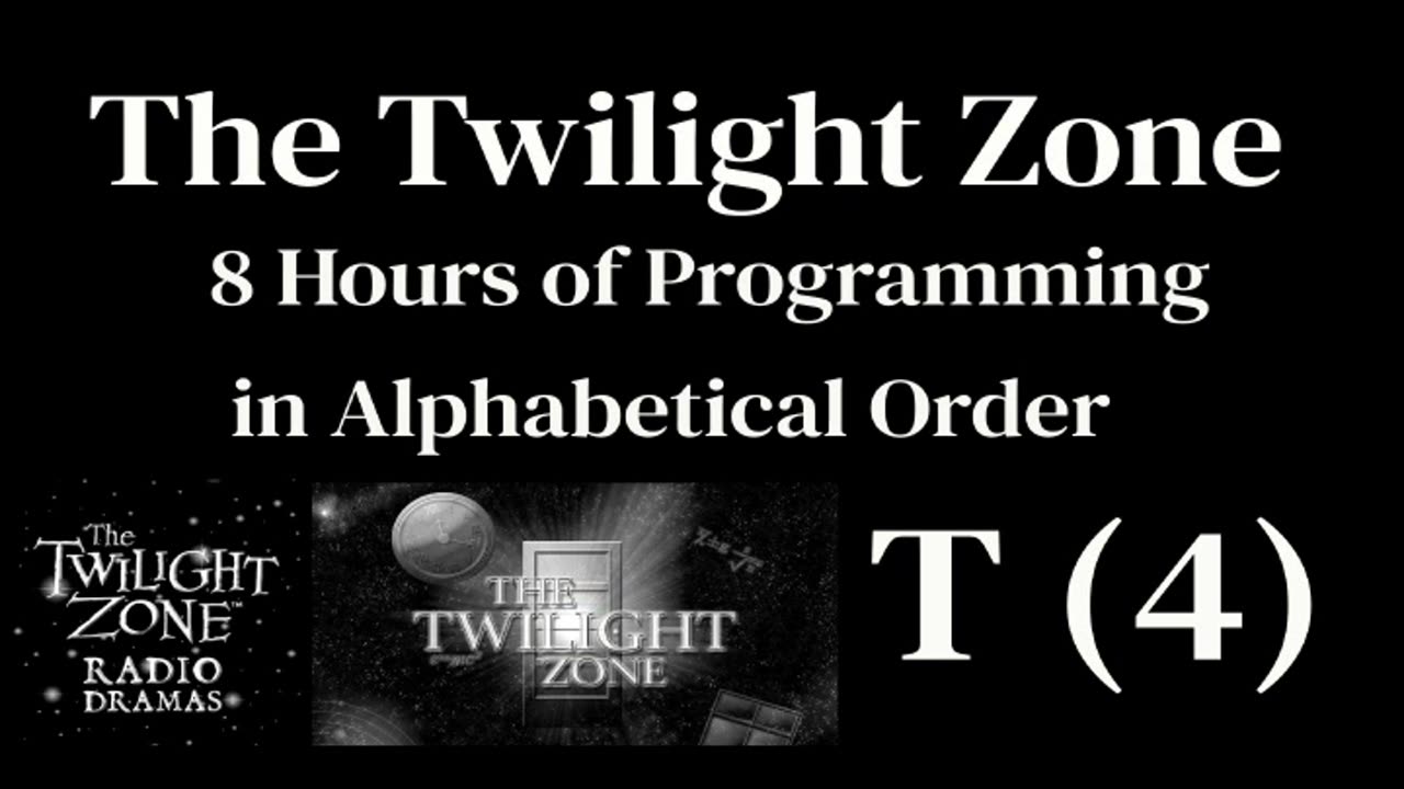 The Twilight Zone Radio Shows T-4 (No TZ Program Ads)