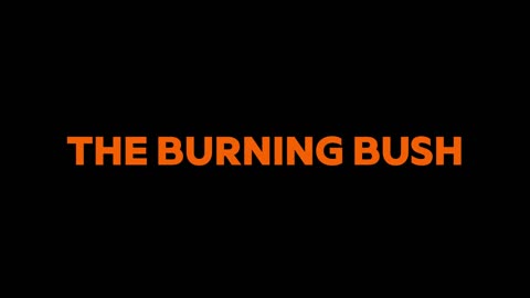 3. The Burning Bush