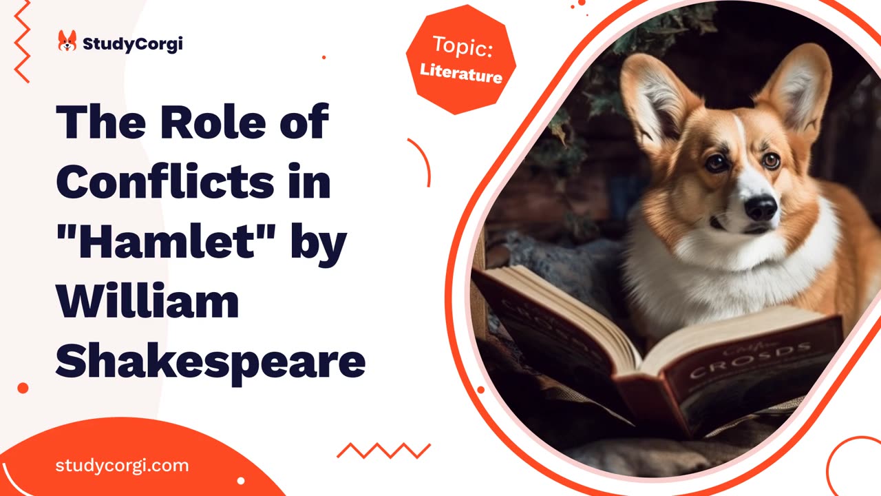 The Role of Conflicts in "Hamlet" by William Shakespeare - Essay Example