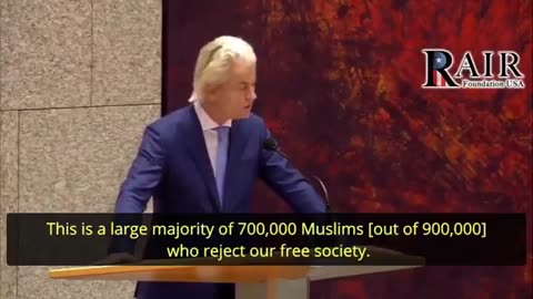 “We have imported a monster into Europe and this monster is called Islam.”