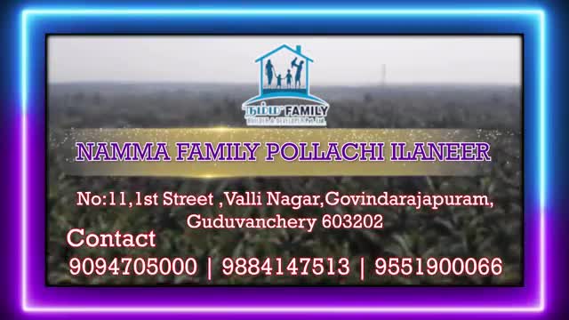 Namma Family Pollachi Illaneer | Wholesale and Retail Business | Tender Coconuts |