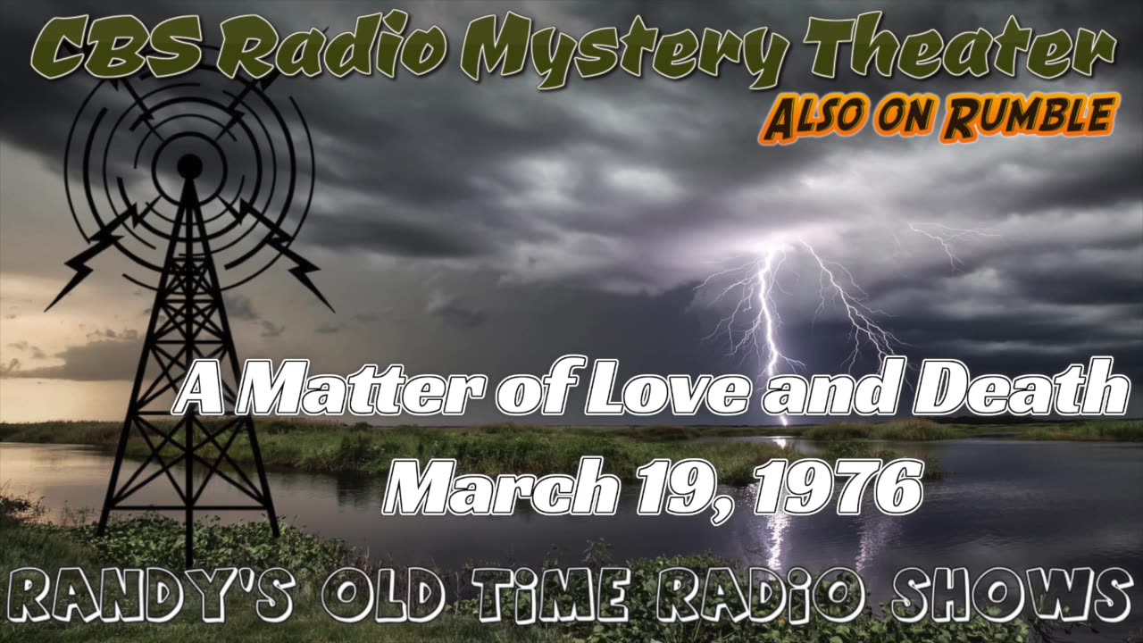 76-03-19 CBS Radio Mystery Theater A Matter of Love and Death