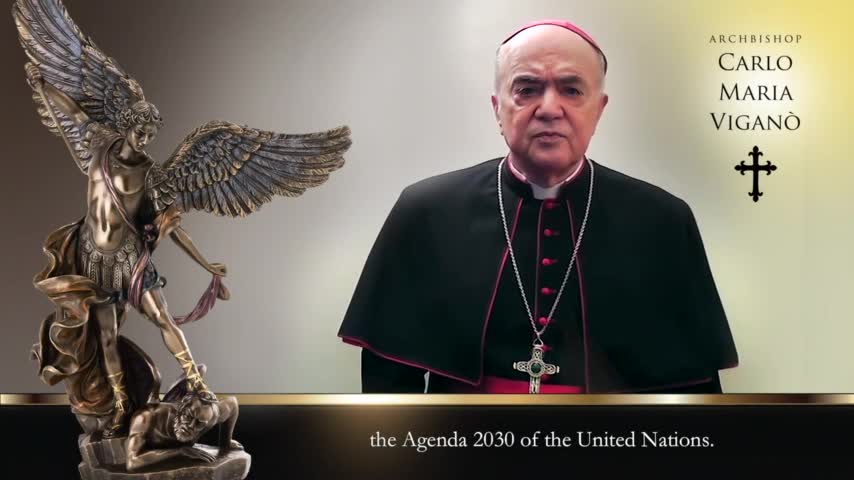 Archbishop Carlo Maria Vigano Calls for Resistance Against Global Coup d'État: NWO: Calls For Anti-Globalist Alliance