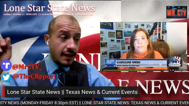 Lone Star State News #99 | Steve Bannon & Caroline Wren Talk Failed Leadership