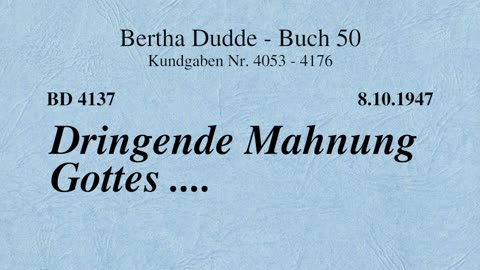 BD 4137 - DRINGENDE MAHNUNG GOTTES ....