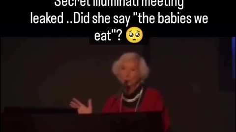 Did she say "the babies we eat"?