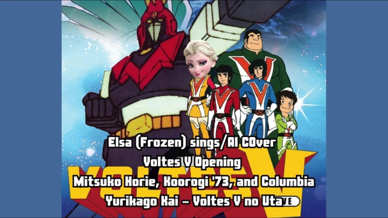 [Elsa (Frozen) sings/AI Cover]Voltes V Opening