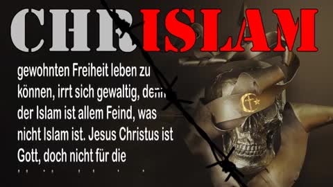 CHRISLAM 🎺 Die Grosse Täuschung der WELTRELIGION versus Vereinigung der KIRCHE CHRISTI