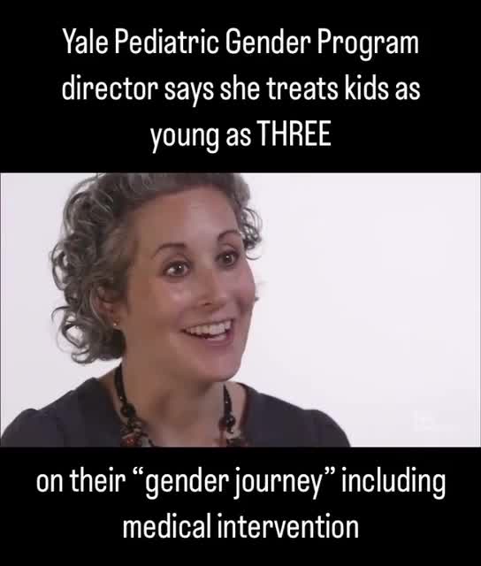 Yale Pediatric Gender Program Treats Kids as Young as 3-Years-Old.