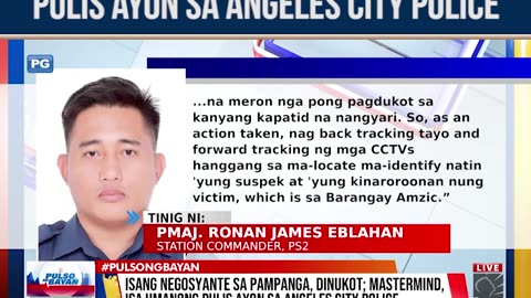 Isang negosyante sa Pampanga, dinuk*t; mastermind, isa umanong pulis ayon sa Angeles City Police