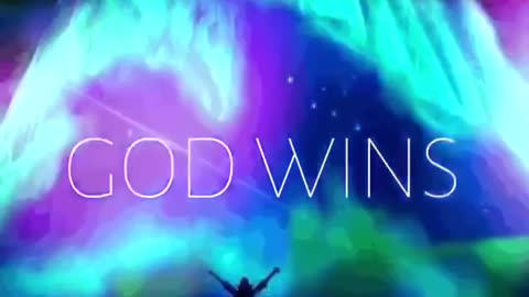 GOD WINS