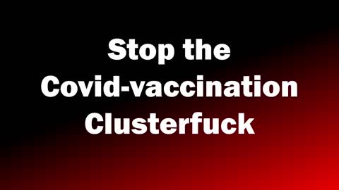 Covid Vaccination Clusterfuck