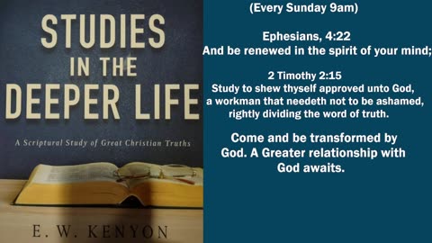 Bible Study With E. W. KENYON Lesson-6 (Gateway Bible Church) 9am 2023-10-22