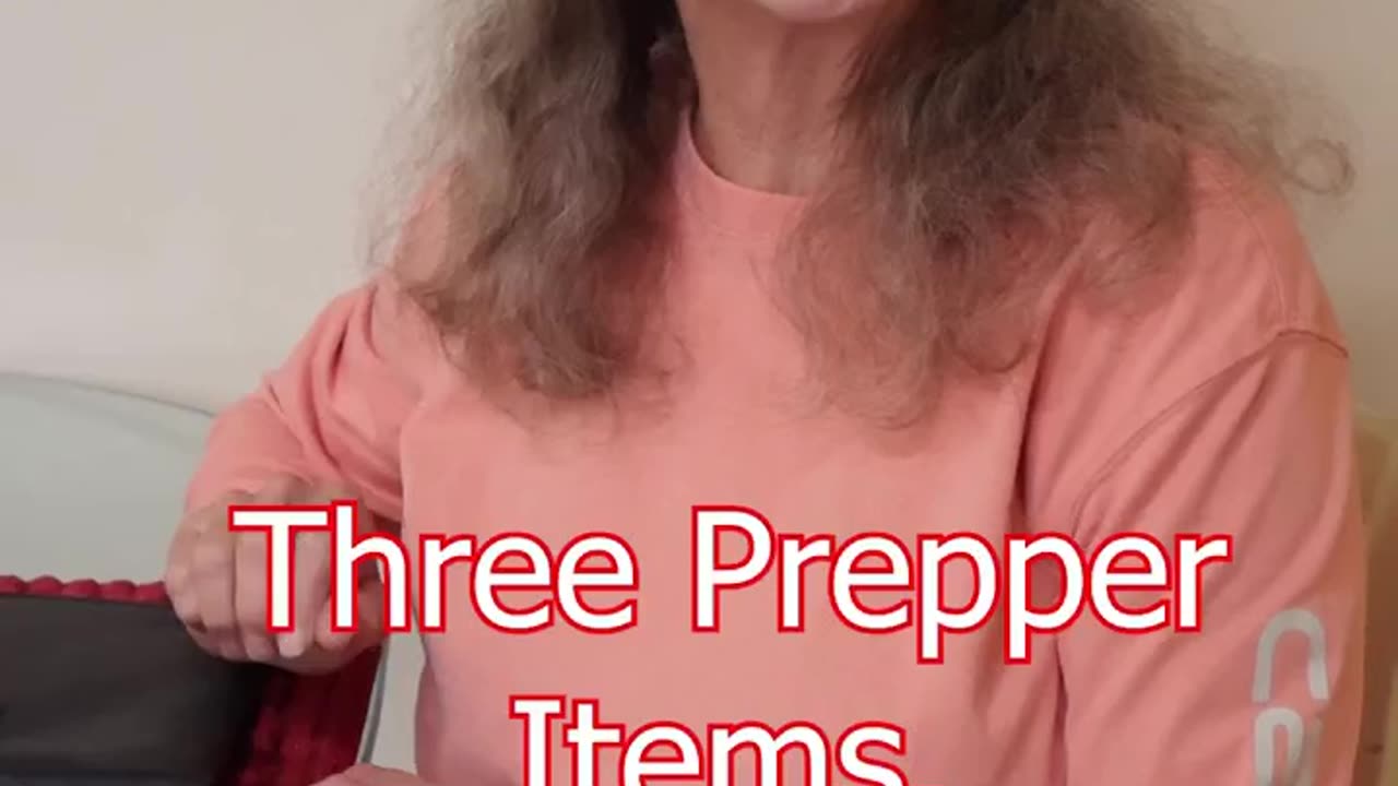 What are these Three Prepper Items?