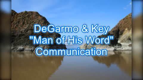 DeGarmo & Key - Man of His Word #369