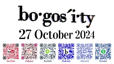 Bogosity Podcast for 27 October 2024