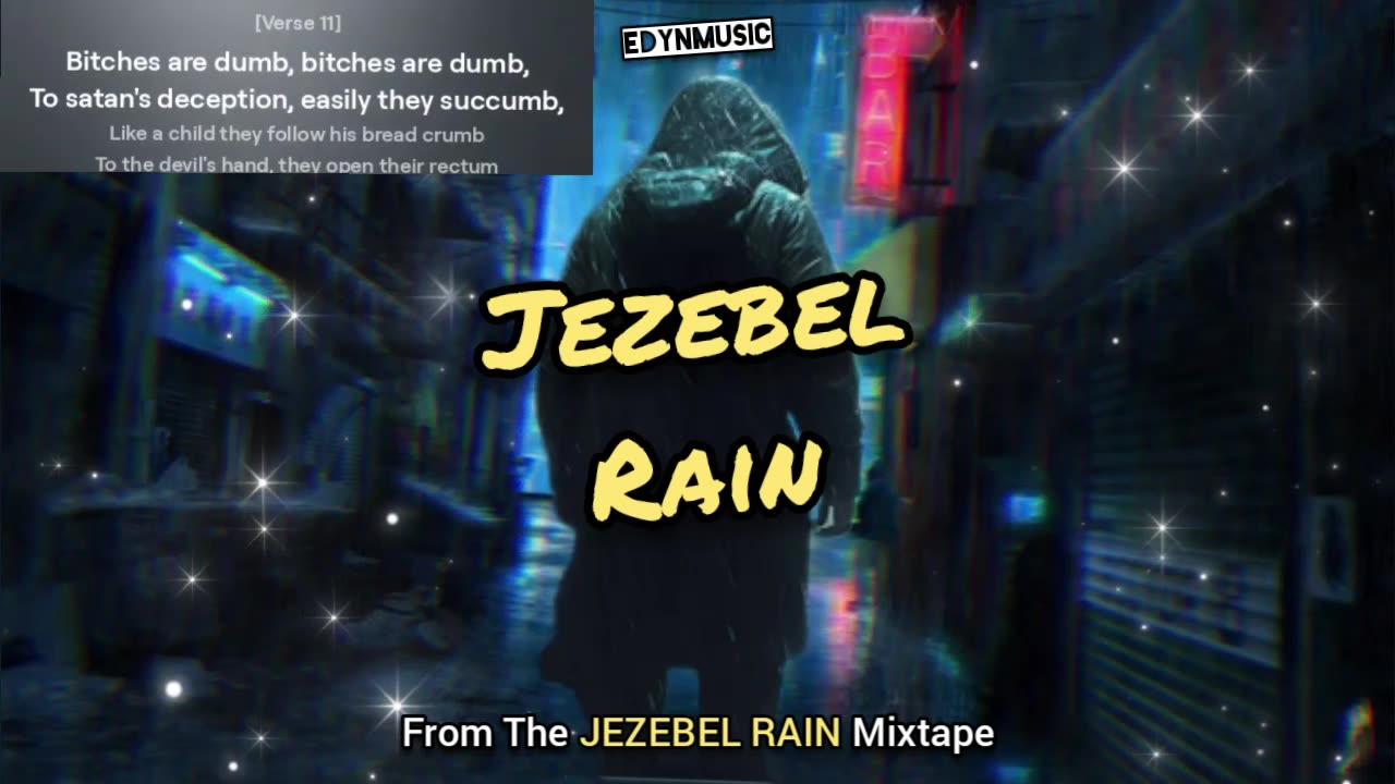 Jezebel Rain | (Final Song of the JEZEBEL RAIN Mixtape)