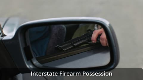 Carrying a firearm across state lines