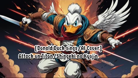 [Donald Duck sings/AI Cover] Attack on Titan Season 1 OP 2 Linked Horizon - Jiyuu no Tsubasa