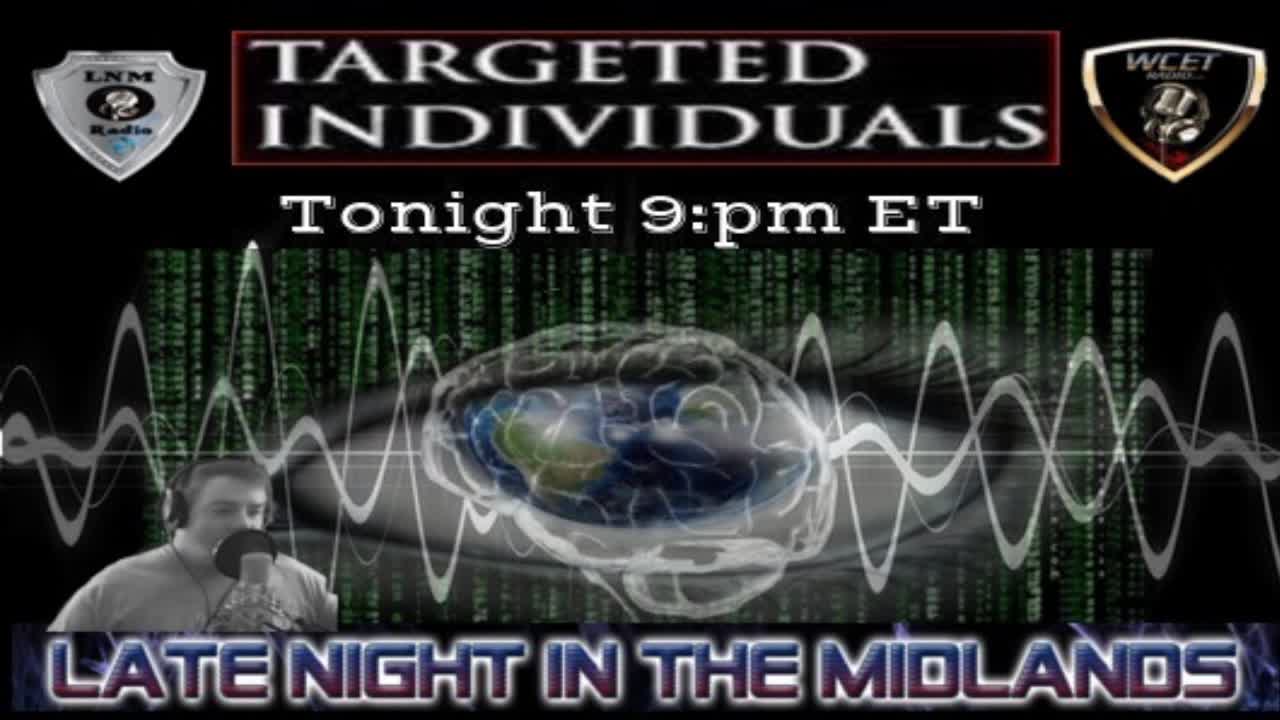 Targeted Individuals on LNM Radio