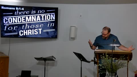 There Is No Condemnation For Those In Christ (Romans 8:1-4)