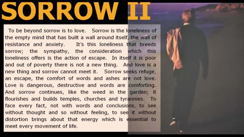 SORROW by JK // DUKH KYA HAI? 💗 जे कृष्णमुर्ति 💗😊🧡