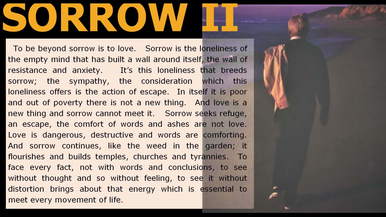 SORROW by JK // DUKH KYA HAI? 💗 जे कृष्णमुर्ति 💗😊🧡
