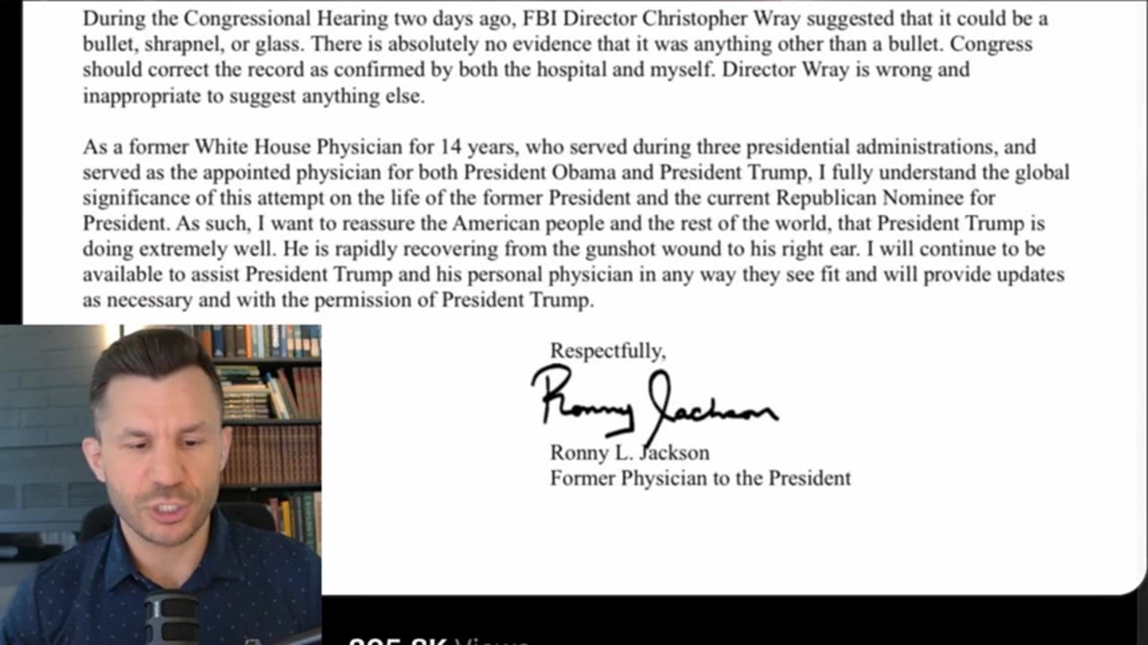 Ronny Jackson: Hospital Records show Trump Hit by Bullet (not Shrapnel)