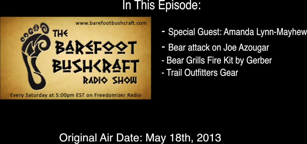 Barefoot Bushcraft Radio Show S1 E5