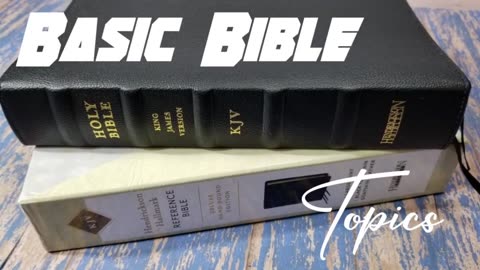 "Basic Bible Topics" "The Bible" 1st Corinthians Chapter 2:16