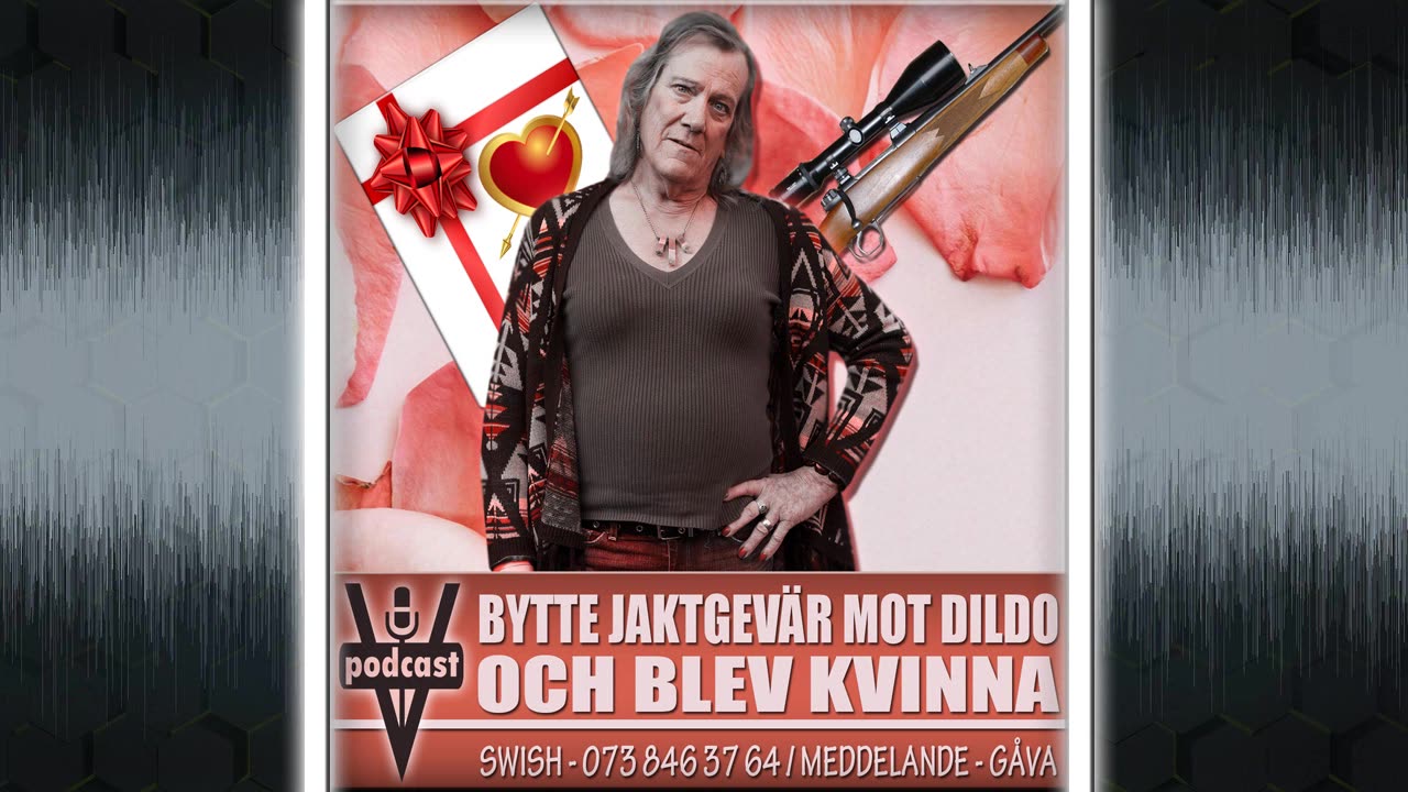 BYTTE JAKTGEVÄR MOT DILDO OCH BLEV KVINNA