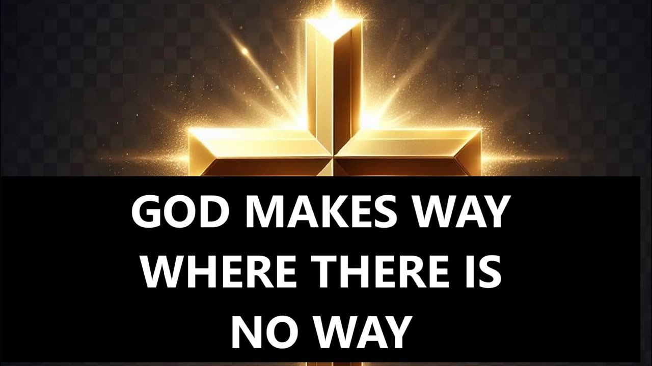 God makes way where is no way, Bible, blessed, Jesus, God, motivation, inspiration, love, miracle