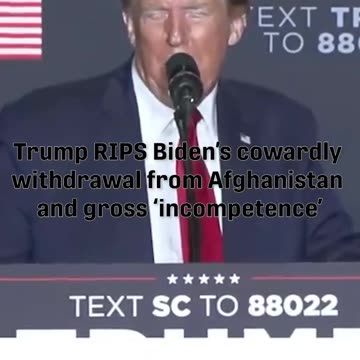 Trump RIPS Biden’s cowardly withdrawal from Afghanistan and gross ‘incompetence’