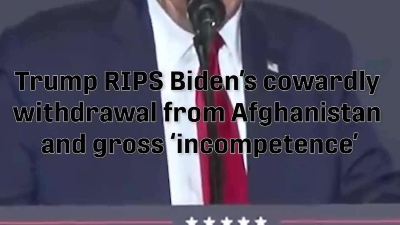 Trump RIPS Biden’s cowardly withdrawal from Afghanistan and gross ‘incompetence’