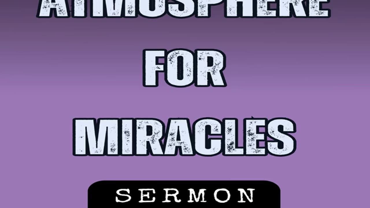 Atmosphere for Miracles by Bill Vincent 5-19-2013