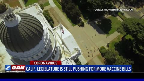 Calif. legislature still pushing for more vaccine bills