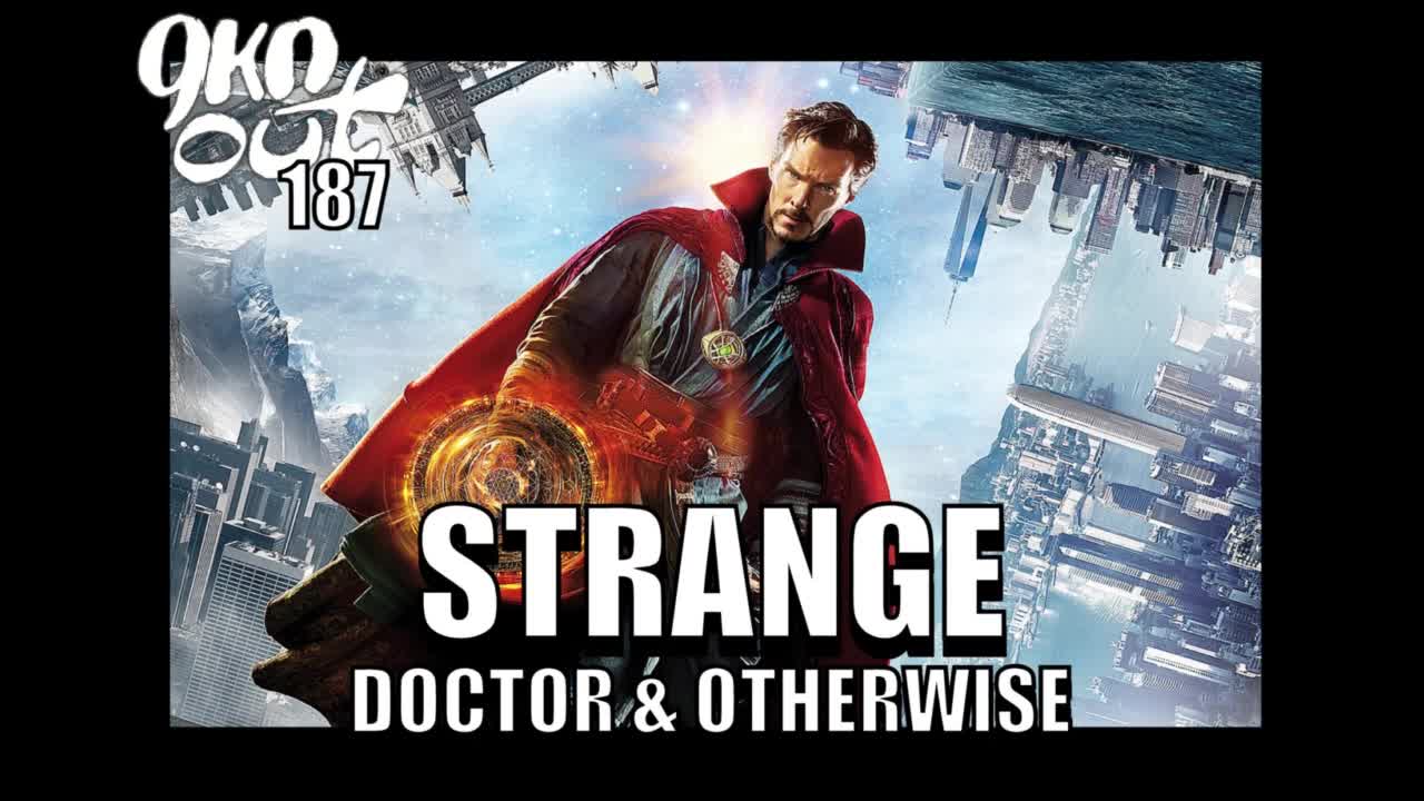 STRANGE DAYS - Geekin Out 187