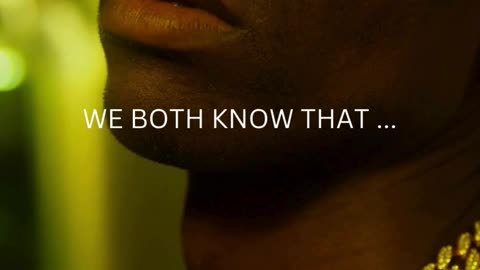 We both know