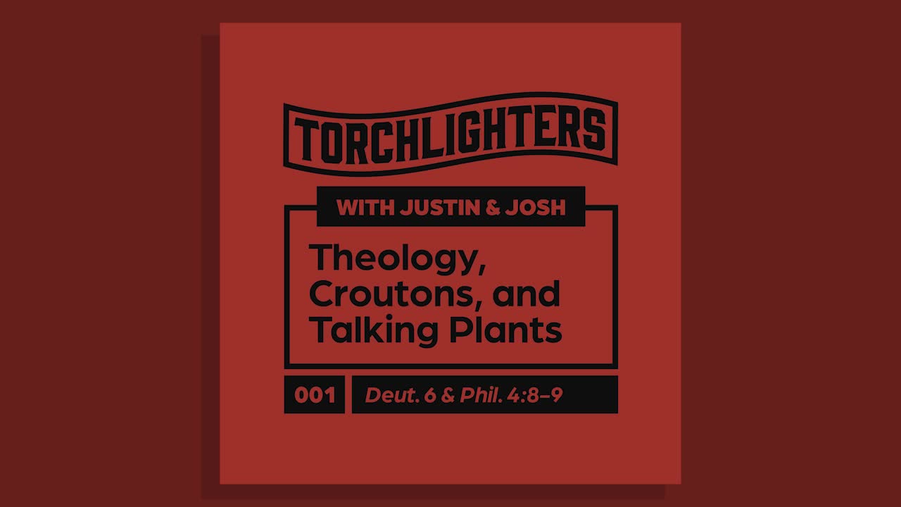 001 - Theology, Croutons, and Talking Plants