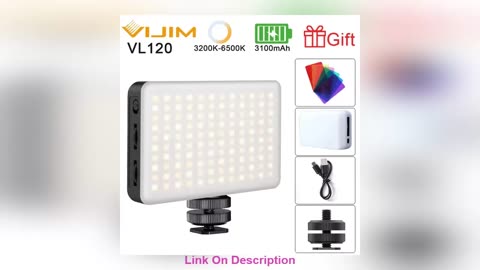 Get VIJIM VL120 LED Video Camera Light 3200k-6500K 31