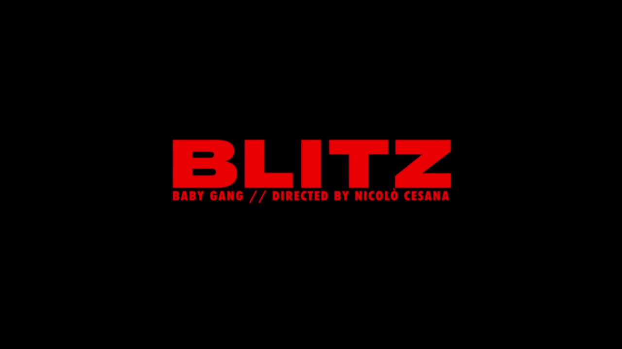 Baby Gang - Blitz