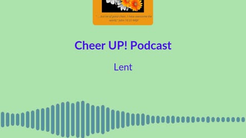 Episode 8 - Lent