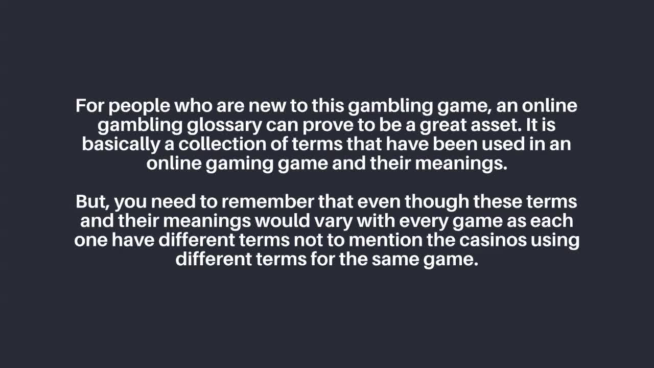 Try online gambling glossary and improve your winning chances